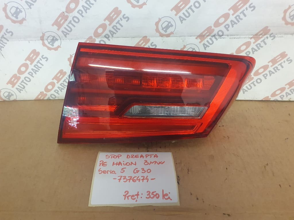 STOP DREAPTA PE HAION BMW SERIA 5 G30 7376474